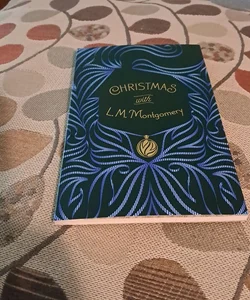 Christmas with l M Montgomery