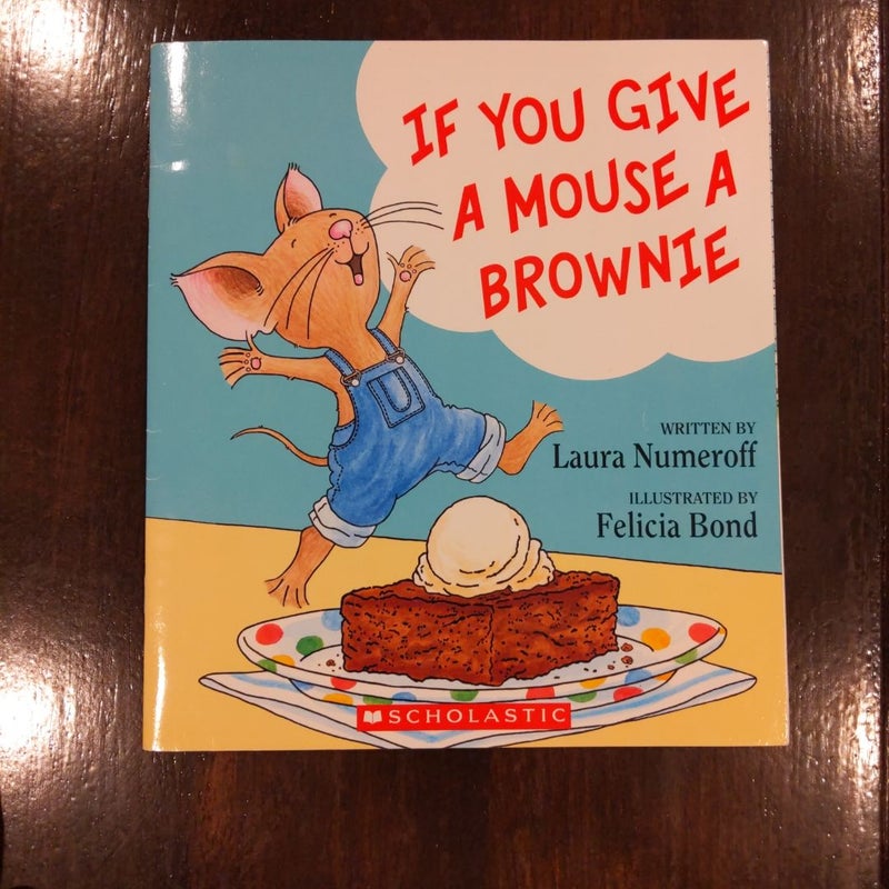 If You Give a Mouse a Brownie