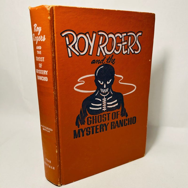 Roy Rogers And The Ghost Of Mystery Rancho