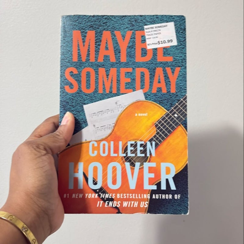 Maybe Someday