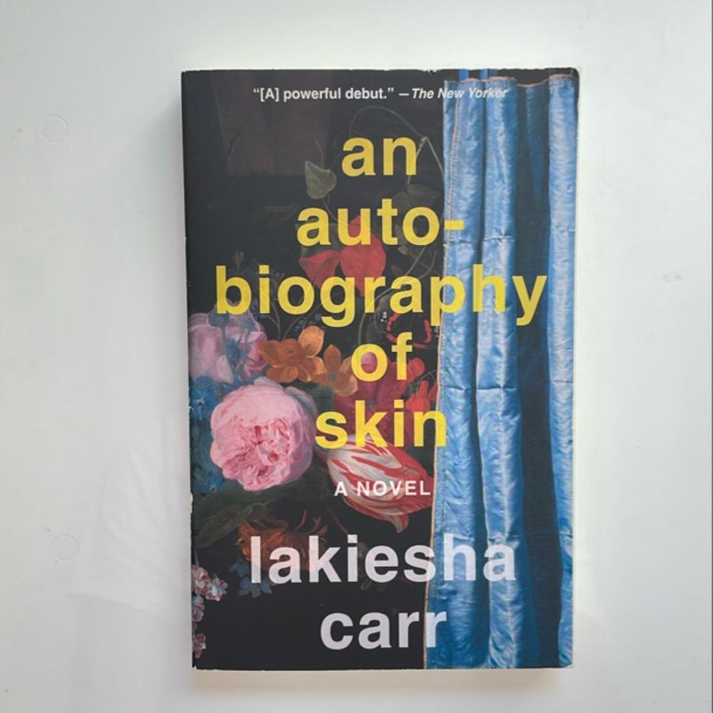 An Autobiography of Skin