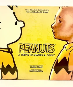 Peanuts: a Tribute to Charles M. Schulz