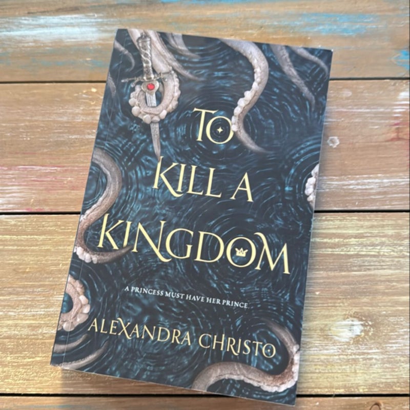 To Kill a Kingdom