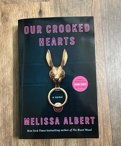 Our Crooked Hearts 