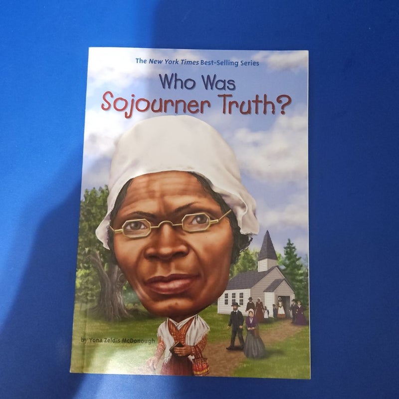 Who Was Sojourner Truth?