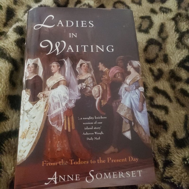 Ladies in Waiting