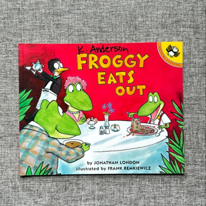 Froggy Eats Out