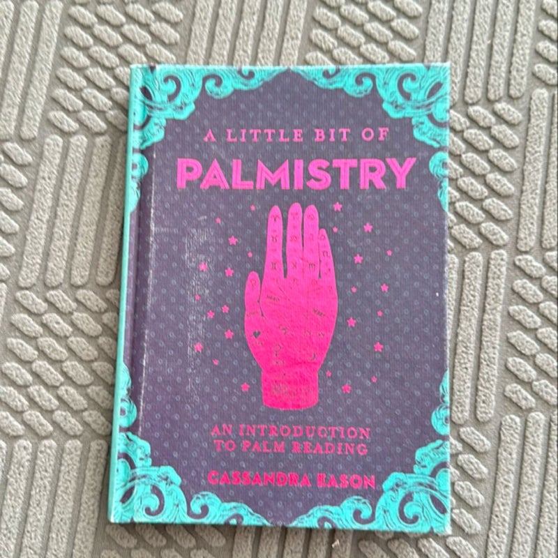 A Little Bit of Palmistry