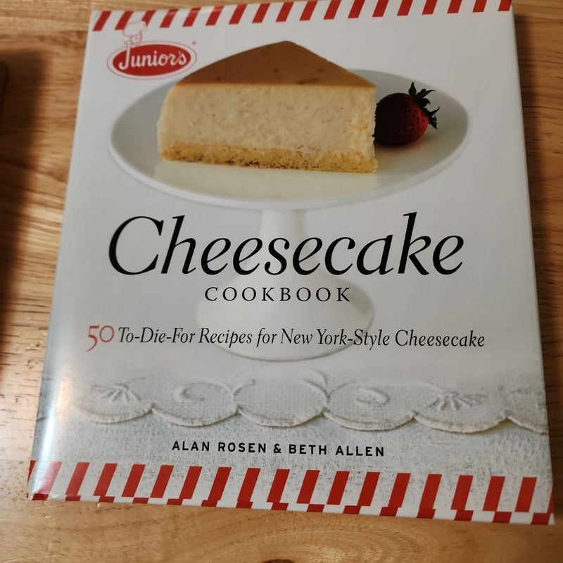 Junior's Cheesecake Cookbook