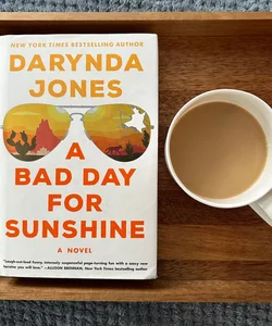 A Bad Day for Sunshine