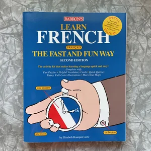 Learning French the Fast and Fun Way