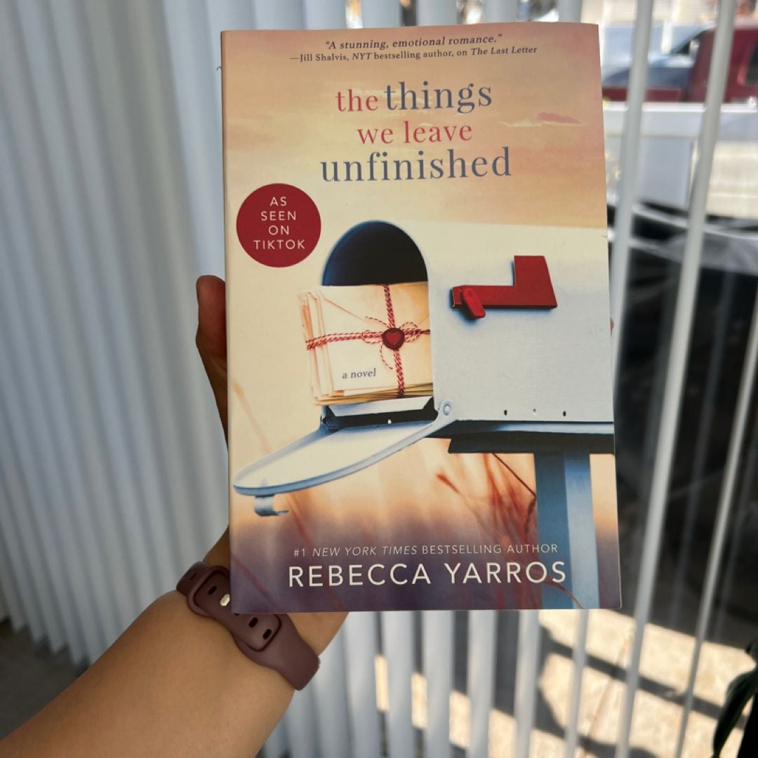 The Things We Leave Unfinished