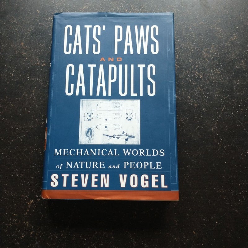 Cat's Paws and Catapults: Mechanical Worlds of Nature and People
