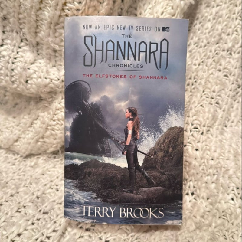 The Elfstones of Shannara (the Shannara Chronicles) (TV Tie-In Edition)