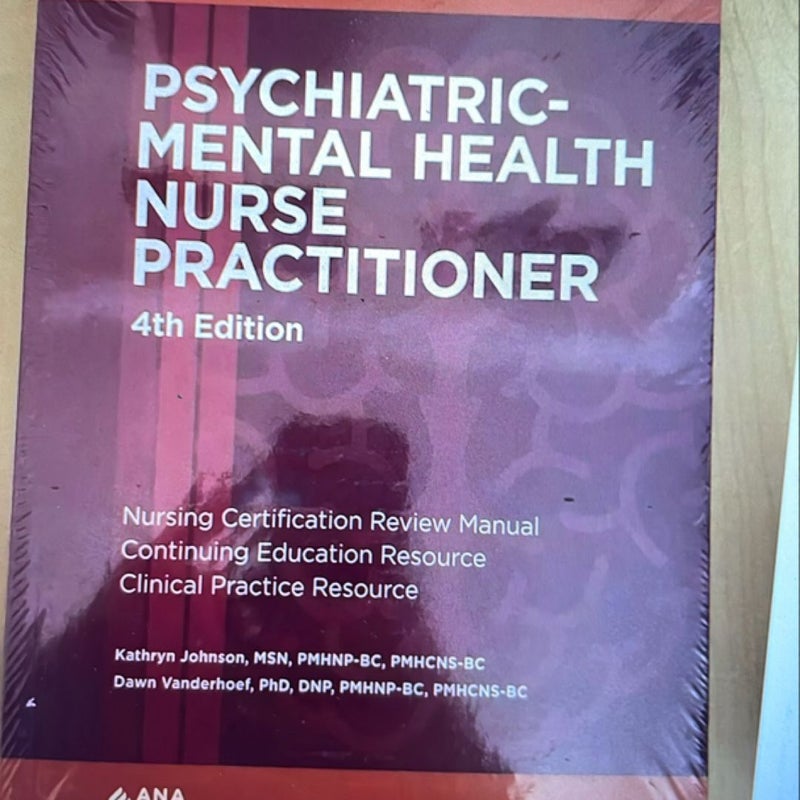 Psychiatric-Mental Health Nurse Practitioner Review and Resource Manual, 4th Edition