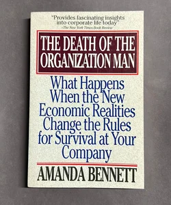 Death of the Organized Man