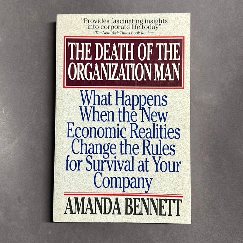 Death of the Organized Man