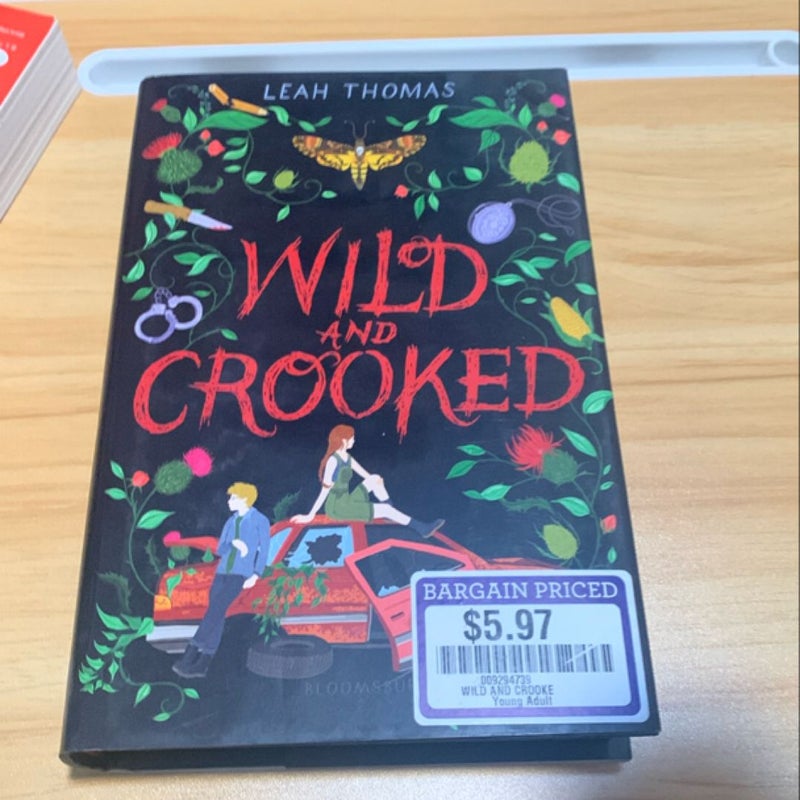 Wild and Crooked