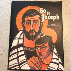 Go to Joseph