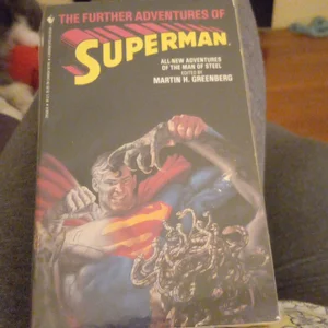 The Further Adventures of Superman