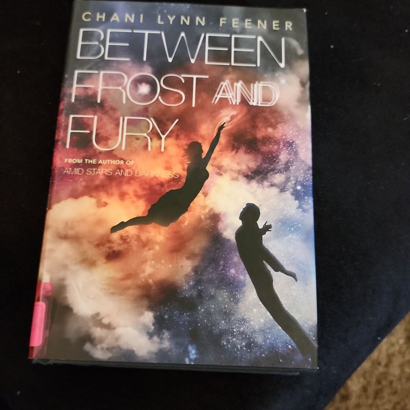 Between Frost and Fury