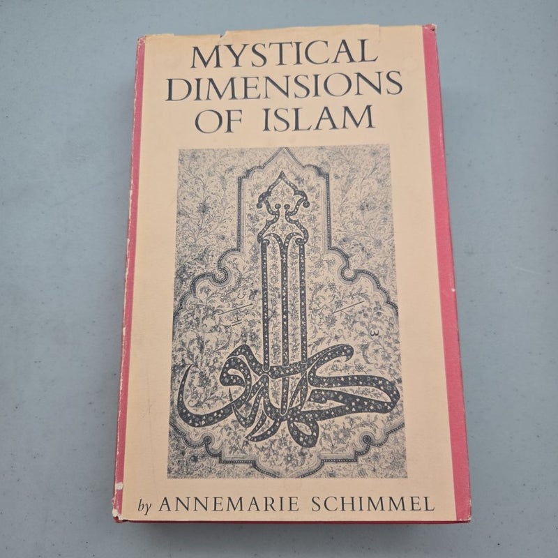 Mystical Dimensions of Islam