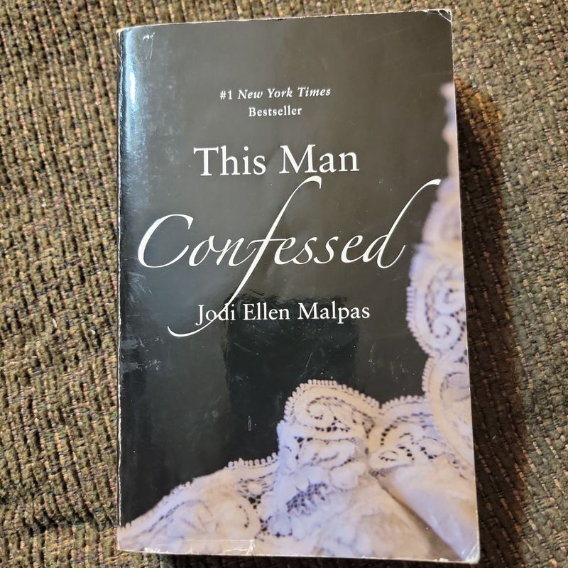 This Man Confessed