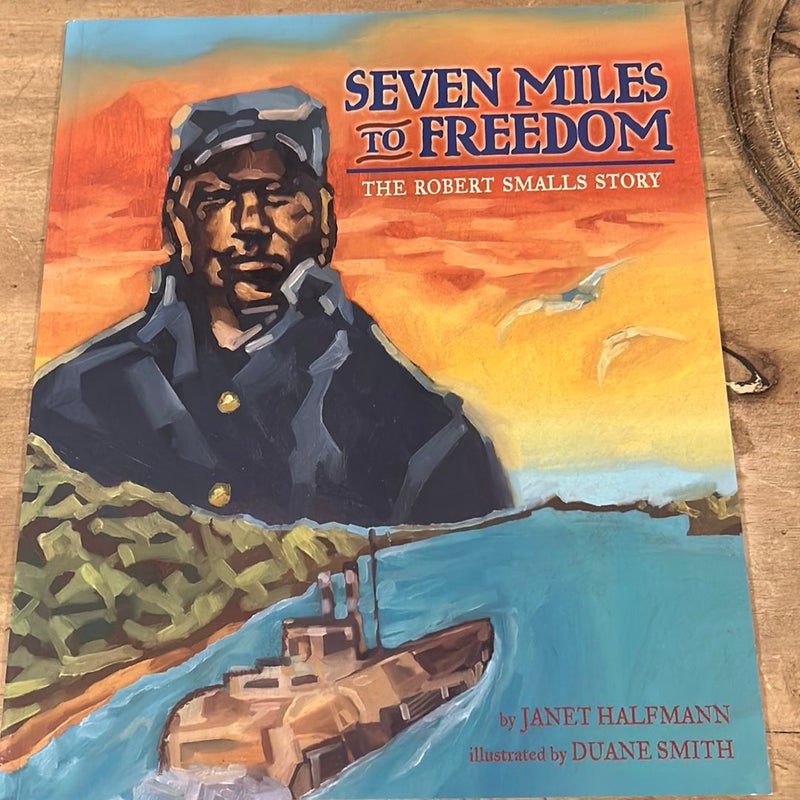 Seven Miles to Freedom