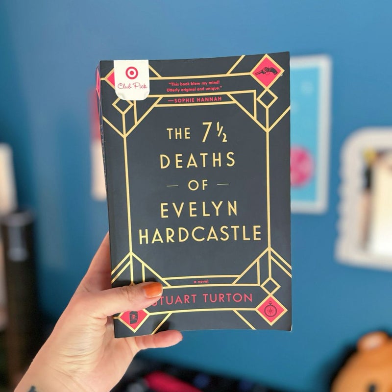 The 7 1/2 Deaths of Evelyn Hardcastle 