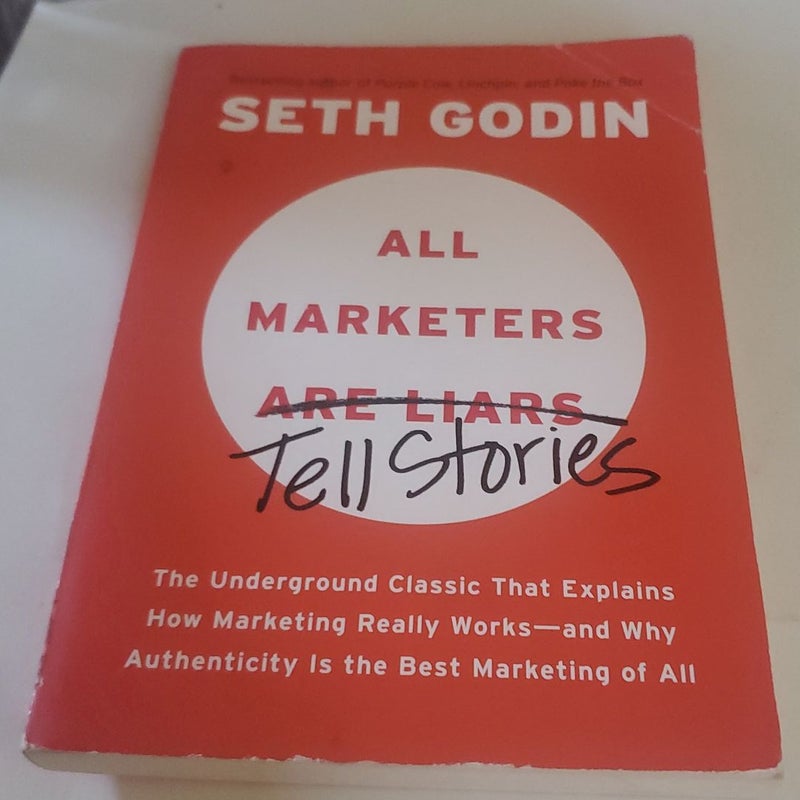 All Marketers Are Liars