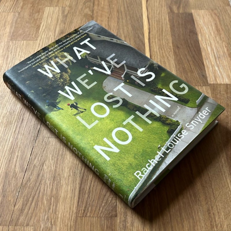 What We've Lost Is Nothing
