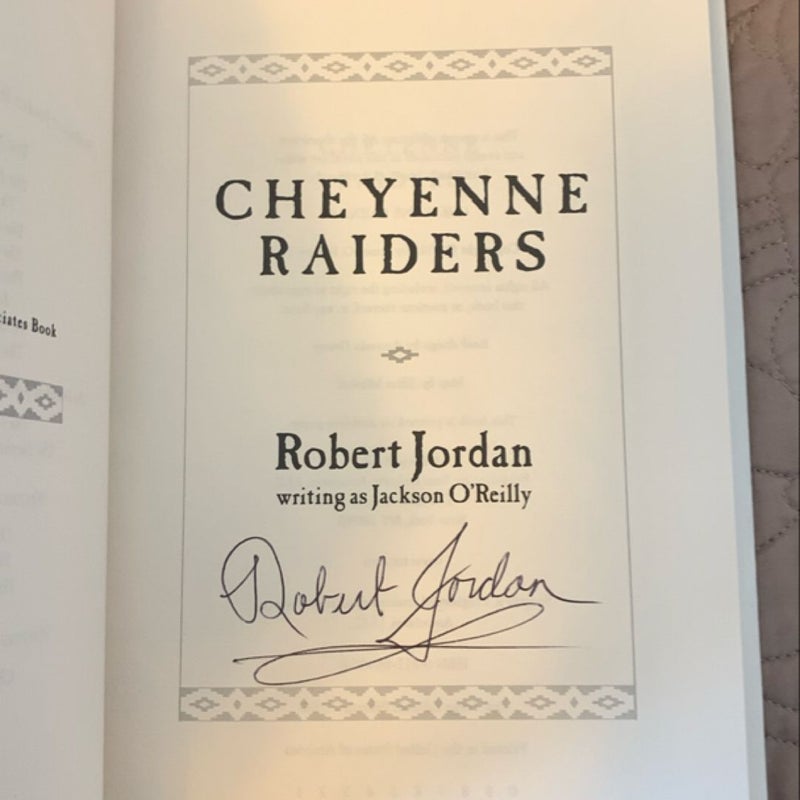 CHEYENNE RAIDERS- SIGNED First Hardcover Edition