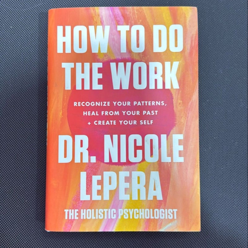 How to Do the Work