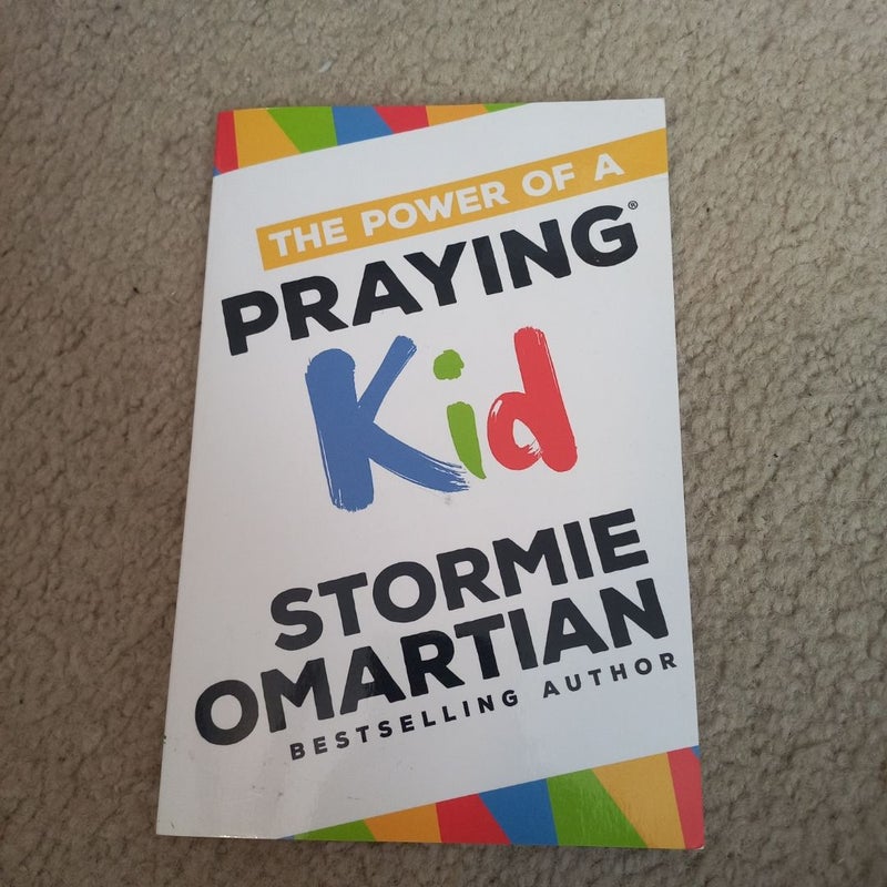 The Power of a Praying Kid