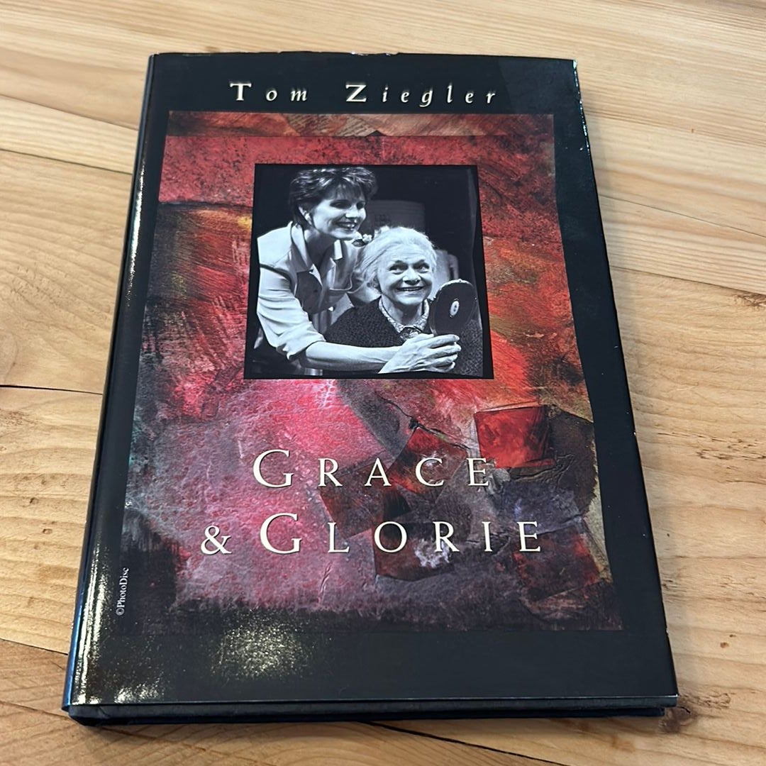 Grace and Glorie