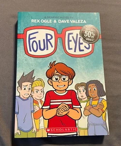 Four Eyes: a Graphic Novel (Four Eyes #1)