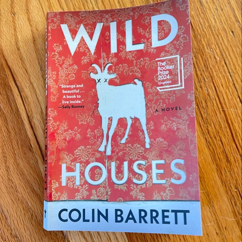 Wild Houses