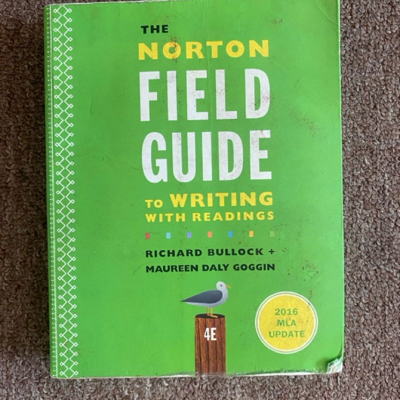 The Norton Field Guide to Writing with 2016 MLA Update