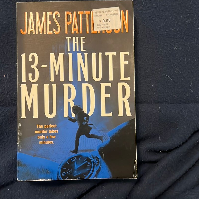 The 13-Minute Murder