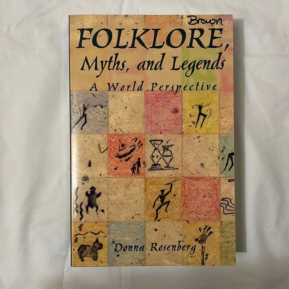 Folklore, Myths, and Legends: a World Perspective, Softcover Student ...