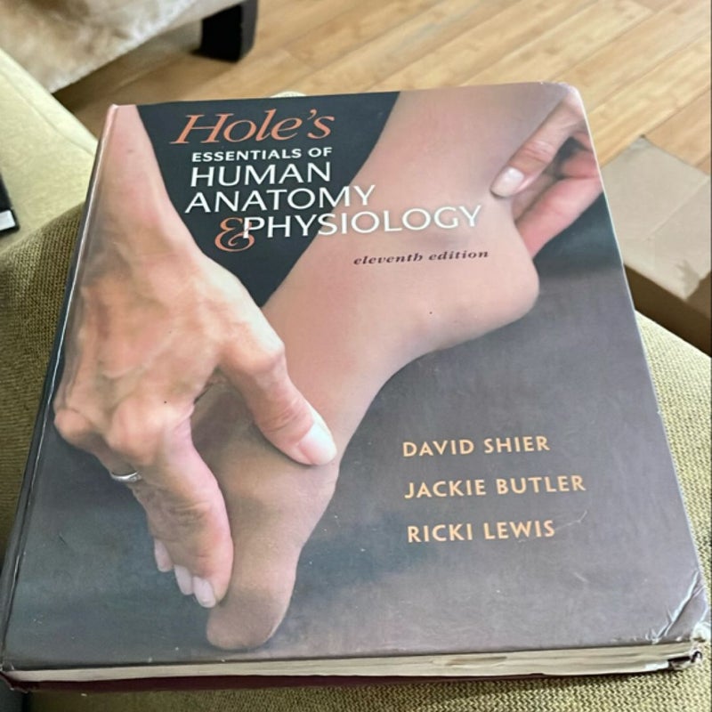 Hole's Essentials of Human Anatomy and Physiology