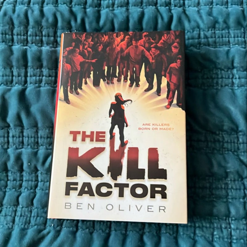 The Kill Factor