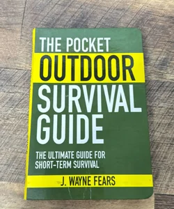 The Pocket Outdoor Survival Guide