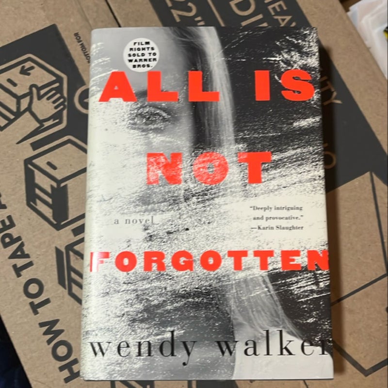 All Is Not Forgotten