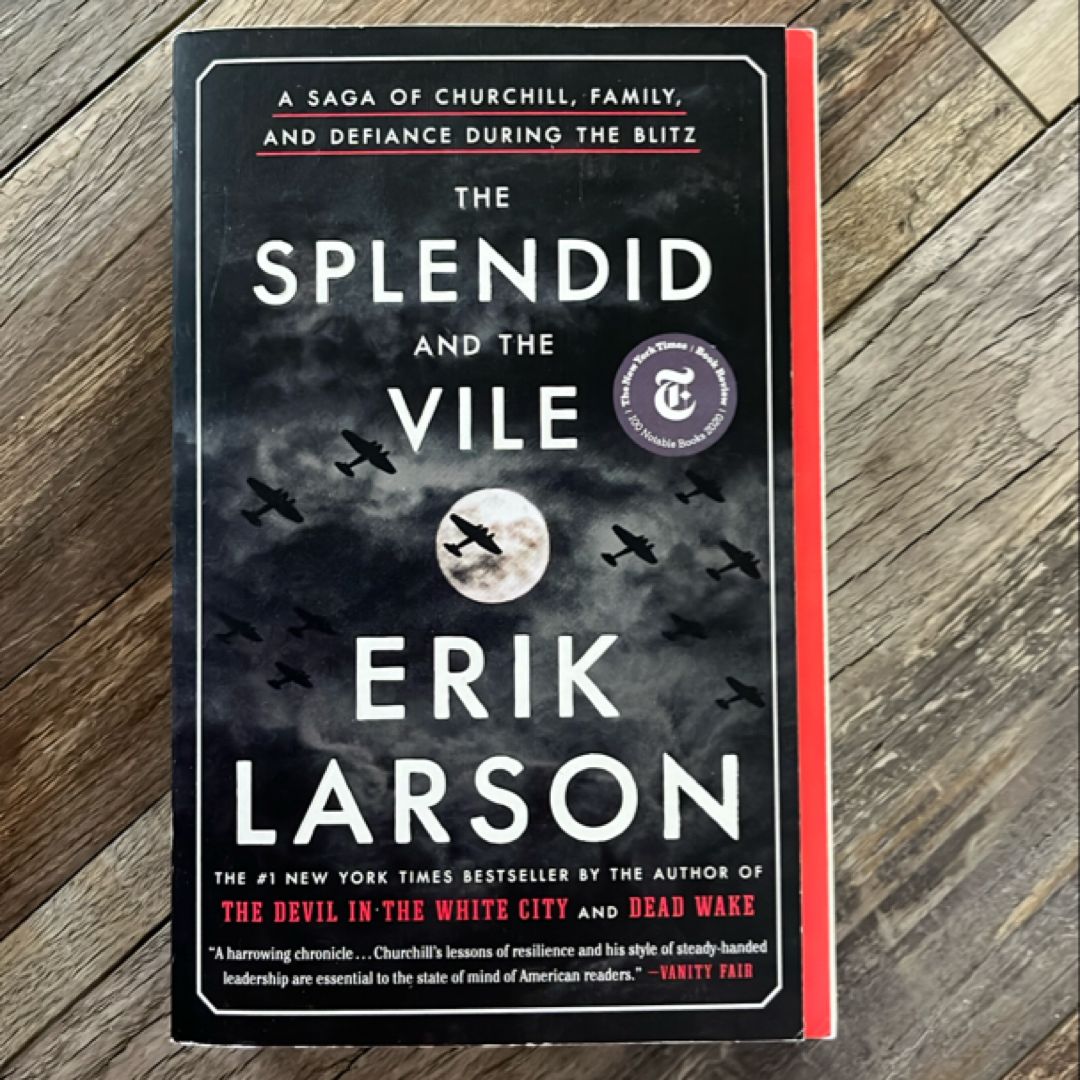 The Splendid and the Vile