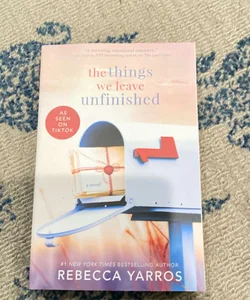 Signed: The Things We Leave Unfinished