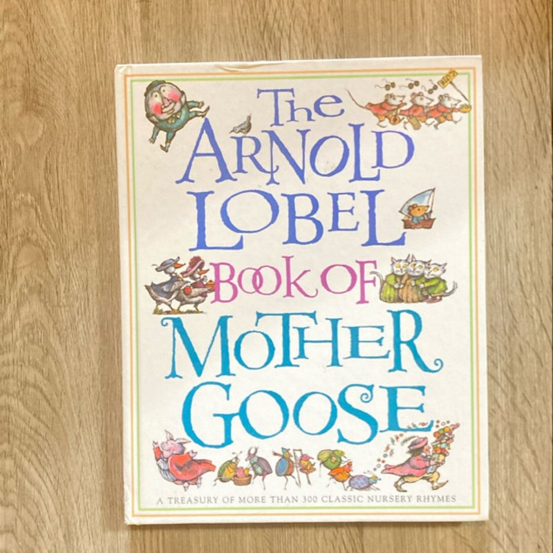 The Arnold Lobel Book of Mother Goose