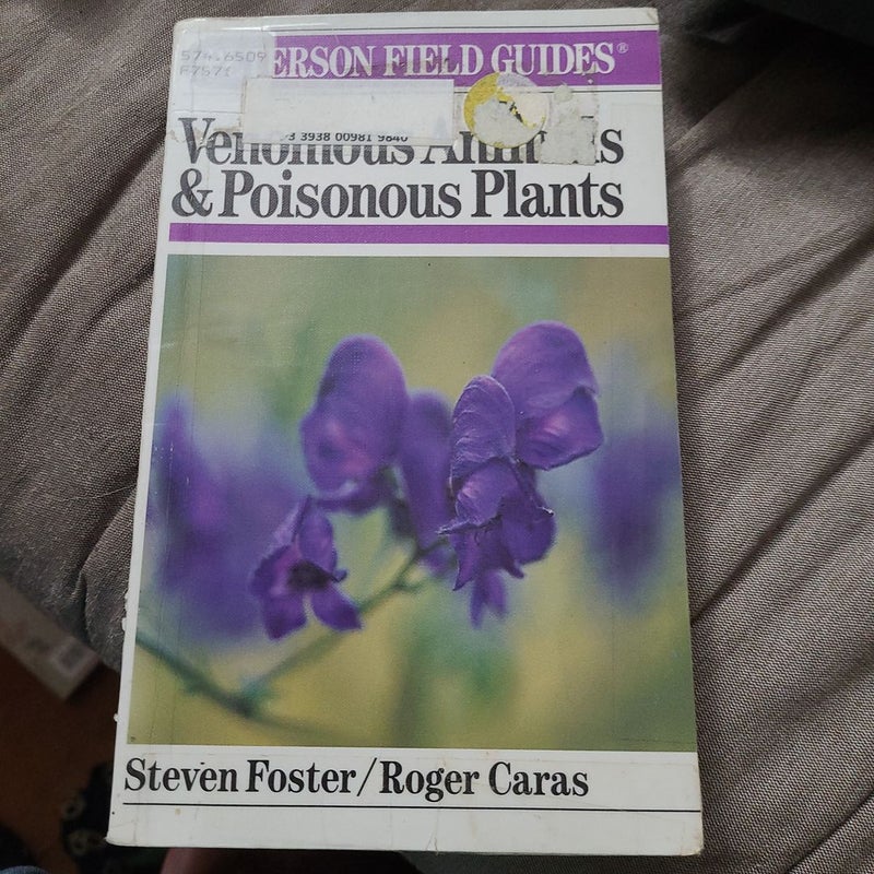 Field Guide to Venomous Animals and Poisonous Plants