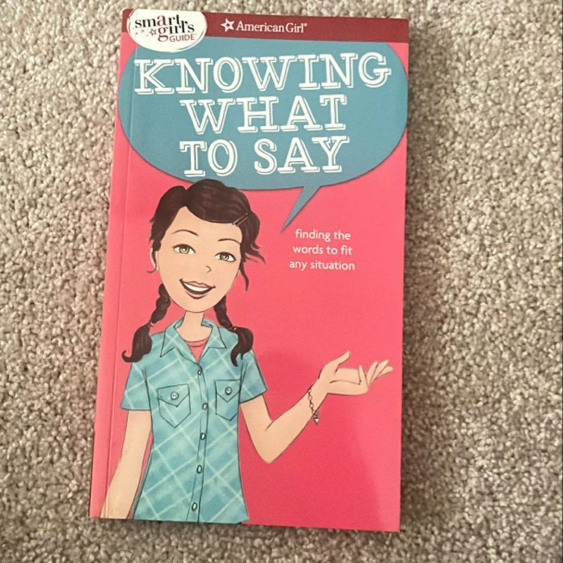 A Smart Girl's Guide: Knowing What to Say