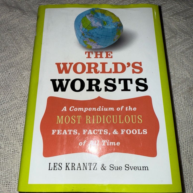 The World's Worsts